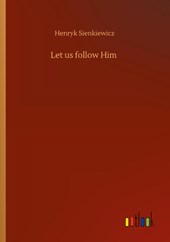 Let us follow Him