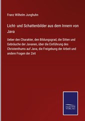 Licht- und Schattenbilder aus dem Innern von Java