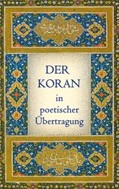 Der Koran in poetischer Ubertragung