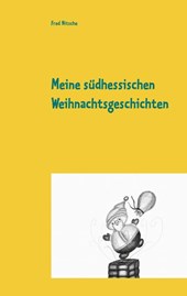 Meine sudhessischen Weihnachtsgeschichten