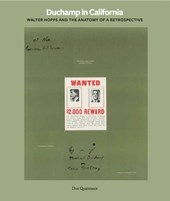 Duchamp in California: Walter Hopps curates a Retrospective