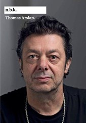 n.b.k. Ausstellungen Bd. 29 = Thomas Arslan