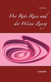 Der Rote Riese und der Weisse Zwerg