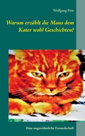 Warum erzahlt die Maus dem Kater wohl Geschichten?