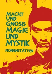 Macht und Gnosis - Magie und Mystik