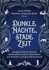 Dunkle Nachte, stade Zeit