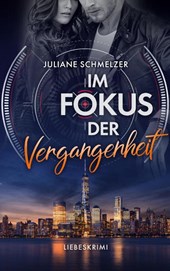 Im Fokus der Vergangenheit