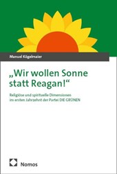 "Wir wollen Sonne statt Reagan!"