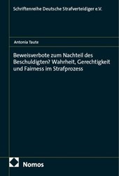 Beweisverbote zum Nachteil des Beschuldigten?
