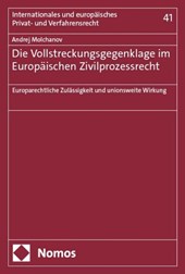 Die Vollstreckungsgegenklage im Europäischen Zivilprozessrecht
