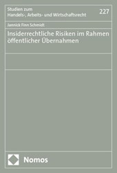 Insiderrechtliche Risiken im Rahmen öffentlicher Übernahmen