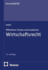 Öffentliches, Privates und Europäisches Wirtschaftsrecht