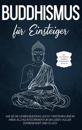 Buddhismus fur Einsteiger