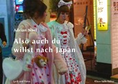 Also auch du willst nach Japan