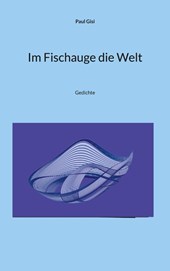 Im Fischauge die Welt