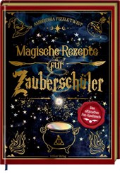 Magische Rezepte für Zauberschüler