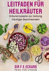 Leitfaden für Heilkräuter:
