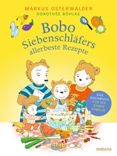 Bobo Siebenschläfers allerbeste Rezepte