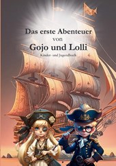 Das erste Abenteuer von Gojo und Lolli