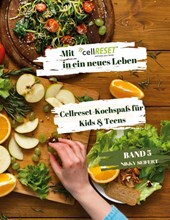 Mit cellRESET in ein neues Leben Band 5