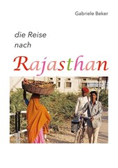 die Reise nach Rajasthan