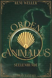 Der Orden des Animalus - Seelenhunde