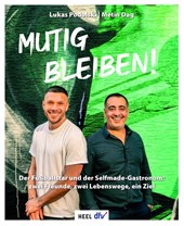 Mutig bleiben