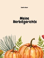 Meine Herbstgerichte
