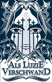 Als Luzie verschwand