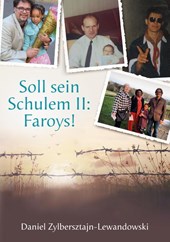 Soll sein Schulem II: Faroys!