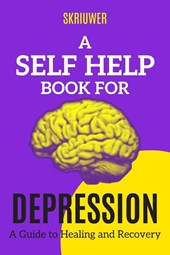 Skriuwer. com: Self Help Book for Depression