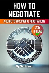 Skriuwer. com: How to Negotiate Book