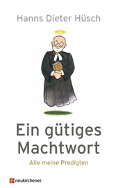 Ein gütiges Machtwort