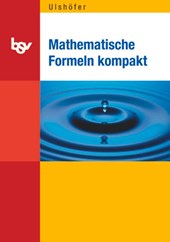 Mathematische Formeln kompakt