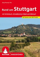 ROTHER Wanderführer Rund um Stuttgart