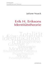 Erik H. Eriksons Identitätstheorie