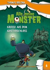 Alle meine Monster - Grüße aus dem Geisterschloss