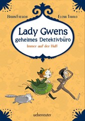 Lady Gwens geheimes Detektivbüro