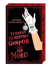 Fräulein Florentines Gespür für Mord
