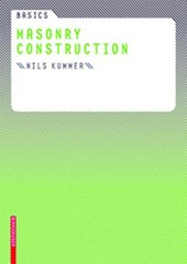 Kummer, N: Basics Masonry Construction