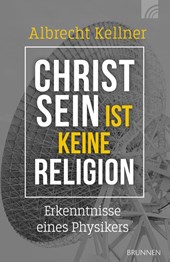 Christsein ist keine Religion