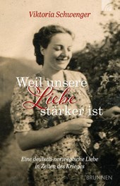 Weil unsere Liebe stärker ist