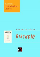 Buchners Lektürebegleiter Deutsch / Russo, Birthday