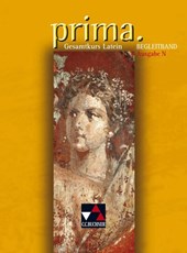 Prima N. Gesamtkurs Latein. Begleitband