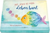 Mit Jesus ist mein Leben bunt