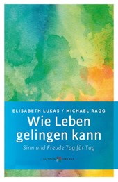 Wie Leben gelingen kann