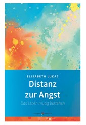 Distanz zur Angst