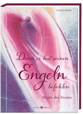 Denn er hat seinen Engeln befohlen