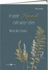 In seiner Hand ruht unser Leben