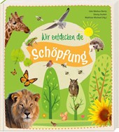 Wir entdecken die Schöpfung